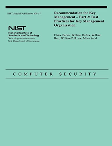 Recommendation for Key Management - Part 2: Best Practices for
