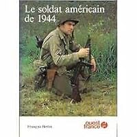 Le soldat américain de 1944 2737300967 Book Cover