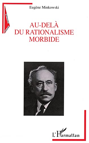 Au-delà du rationalisme morbide