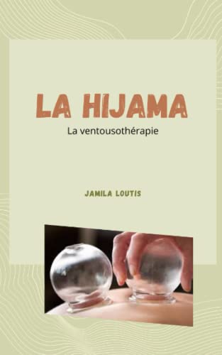 La Hijama: La ventousothérapie