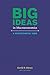 Big Ideas in Macroeconomics: A Nontechnical View