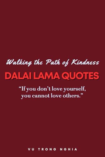 The Art of Happiness: Dalai Lama quotes