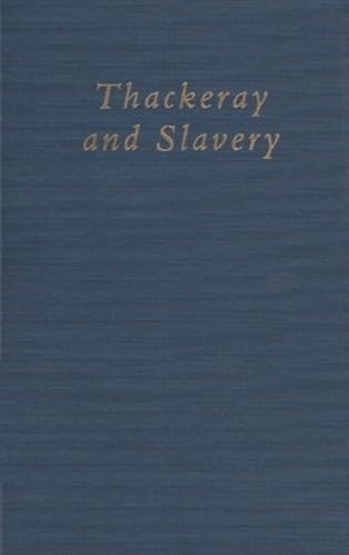 Thackeray and Slavery