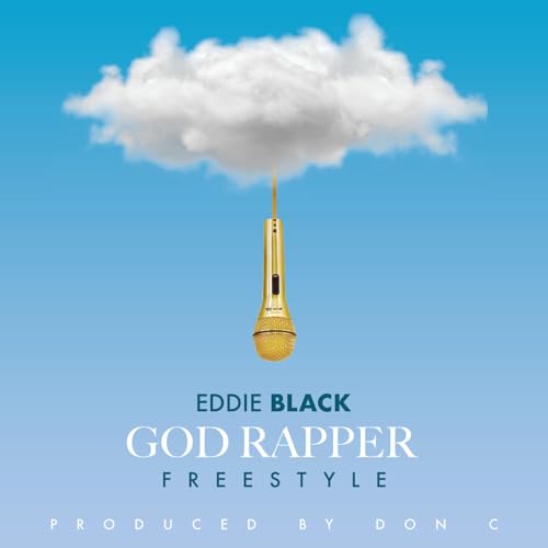 Play God Rapper (Freestyle) by Eddie Black on Amazon Music