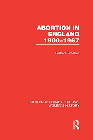 Abortion in England 1900-1967 book cover