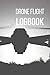 Produktbild Drone Flight Logbook: UAV Journal: 6 x 9. LogBook for Drone Pilots and Operators, Ideal Notebook Gift for Drone Owners