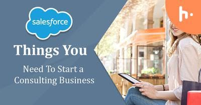 Essential Considerations for Starting a Successful Salesforce Consulting Business