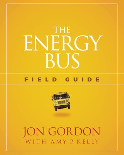 Image of The Energy Bus Field Guide (Jon Gordon)