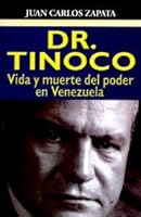 Dr. Tinoco - Vida y Muerte del Poder En Venezuela 9803542443 Book Cover