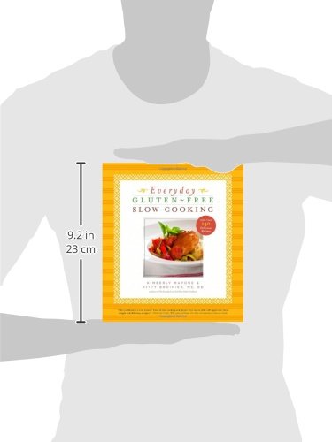 Everyday Gluten-Free Slow Cooking: 140 Easy & Delicious Recipes