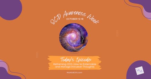 Reframing OCD: How to Externalize and Manage Intrusive Thoughts
