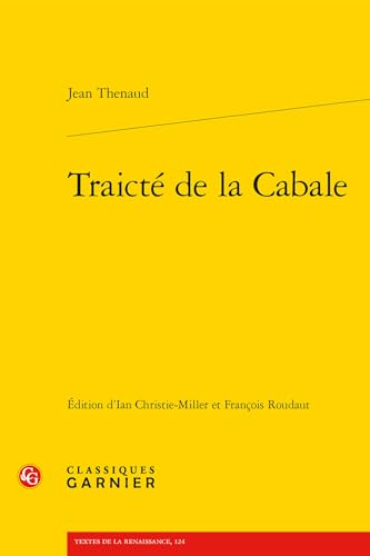 Traicte De La Cabale (Textes de la Renaissance, 124) (French Edition)