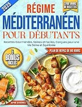 Infos Insights Audiobook R&eacute;gime M&eacute;diterran&eacute;en pour D&eacute;butants: 2700 Jours de Recettes Gourmandes, Saines et Faciles, Con&ccedil;ues pour une Vie Saine et &Eacute;quilibr&eacute;e | Avec un Plan de Repas Complet de 90 Jours (French Edition) 2026