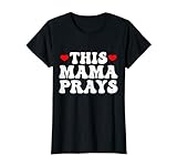 Photo Gallery this mama prays maglietta Photo Gallery this mama prays maglietta
