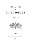 Moralistes Et Philosophes 1533457670 Book Cover