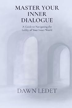 Paperback Master Your Inner Dialogue: Transforming Your Self Talk for Goal Success Book