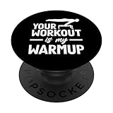 il tuo allenamento è il mio riscaldamento calisthenics divertente popsockets popgrip intercambiabile