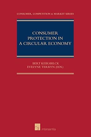 Consumer Protection in a Circular Economy: Volume 1 (Consumer ...