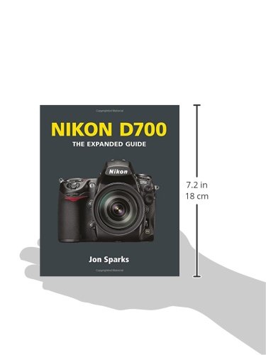 Nikon D700: The Expanded Guide