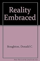 Reality Embraced 0879752254 Book Cover