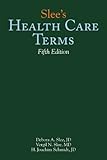 Slee's Health Care Terms
