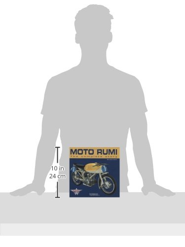 Moto Rumi. The complete story. Ediz. illustrata