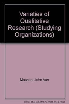 Hardcover Varieties of Qualitative Research (Studying Organizations) Book