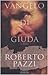 Vangelo di Giuda - Pazzi, Roberto