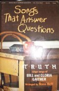 Songs That Answer Questions (as sung by Truth)