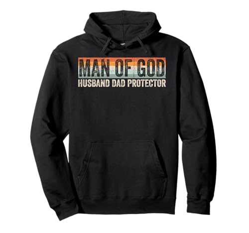 Man of God Husband Dad Protector Christian Dad Father's Day Pullover Hoodie
