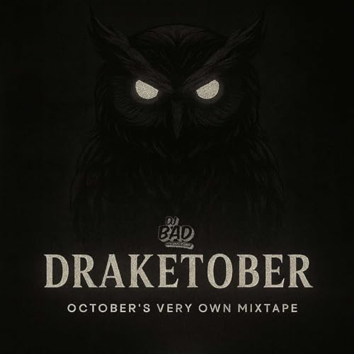 Draketober: October's Very Own Mixtape