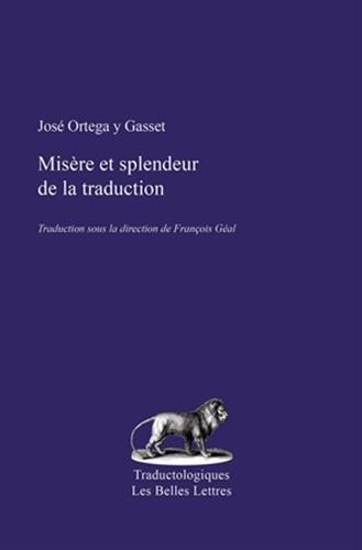 Misere Et Splendeur de la Traduction: 1