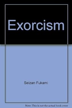 Paperback Exorcism: Gateway to a new life : taking the step Book