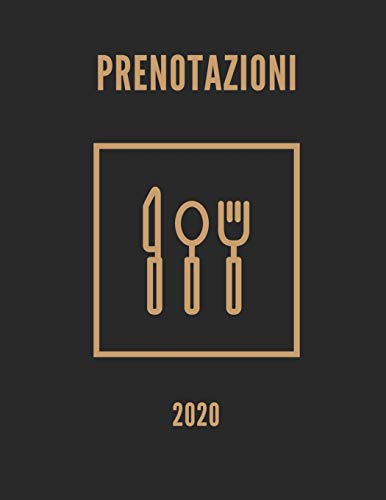 Prenotazioni 2020: Libro di prenotazione - Agenda Prenotazioni per ristoranti, bistrot e hotel | 366 pagine - 1 giorno=1 pagina | Il calendario degli ... insensibile (Gennaio 2020 – Dicembre 2020)