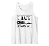 Photo Gallery i hate pull out funny camping caravan camper canotta Photo Gallery i hate pull out funny camping caravan camper canotta