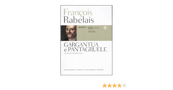 Amazon.com: Gargantua e Pantagruel. Testo francese a fronte ...