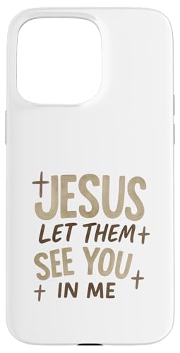 Jesus Let Them See You In Me Retro Christian Design X}zP[X iPhone 15 Pro Max p