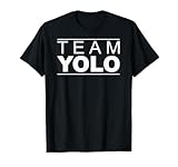 Team Yolo Graphics T Shirt Tee T-Shirt