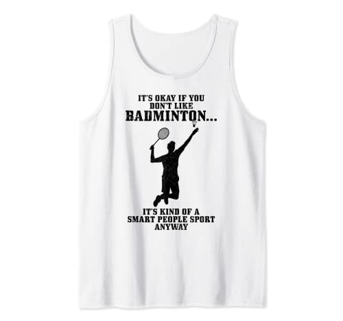Bádminton Smart People Sport Funny Badminton Player Camiseta sin Mangas