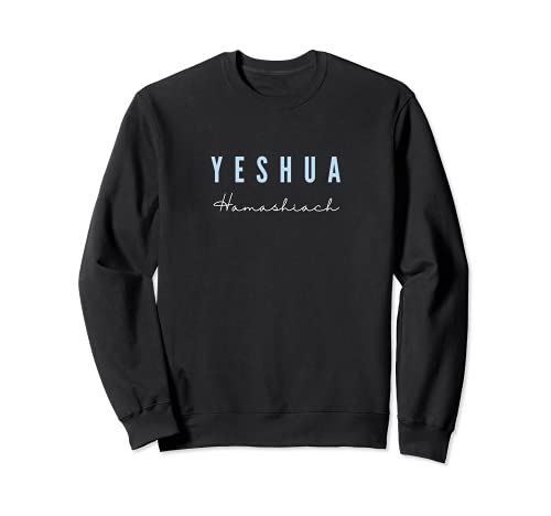 YESHUA Hamashiach Sudadera