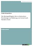 Die Beitragsfähigkeit der evolutionären Psychologie zur Erklärung von Gewalt nach Harald A. Euler - Linda Konaschkov 