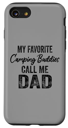 Carcasa para iPhone SE (2020) / 7 / 8 My Favorite Camping Buddies Call Me Dad Camping Día del Padre