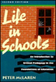 Life in Schools: An Introduction to Critical Pe... 0801306388 Book Cover