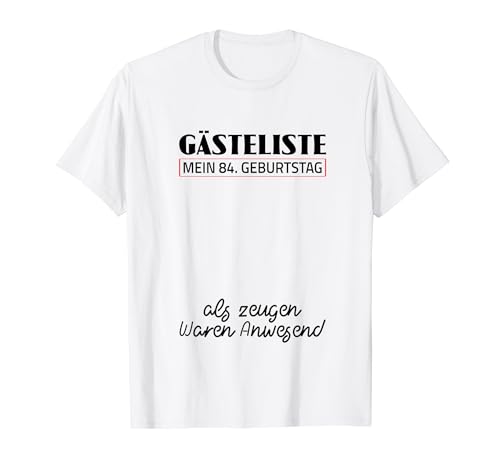 Gästeliste Mein 84. Geburtstag Libro de visitas Firma Camiseta