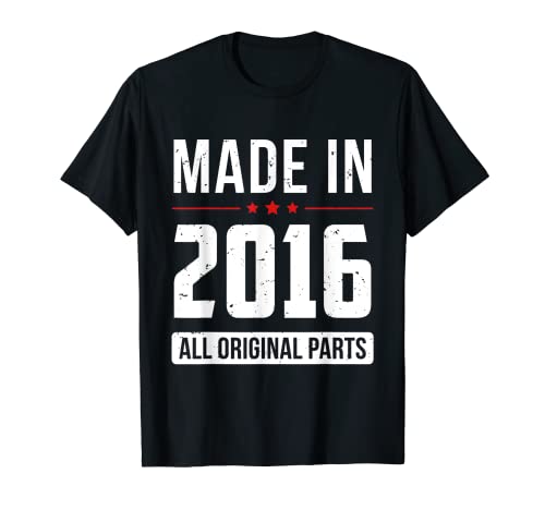 Hecho en 2016 - Todas las piezas originales - Nacido en cumpleaños de año Camiseta
