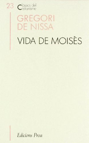 Vida de Moisès (CLÀSSICS CRIST)