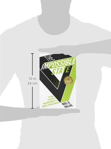 The Impossible State: Islam, Politics, and