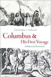 Buy Columbus and His First Voyage A History in Documents — BookShops.in