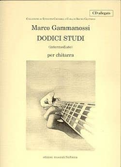 Dodici studi per chitarra. Con CD Audio