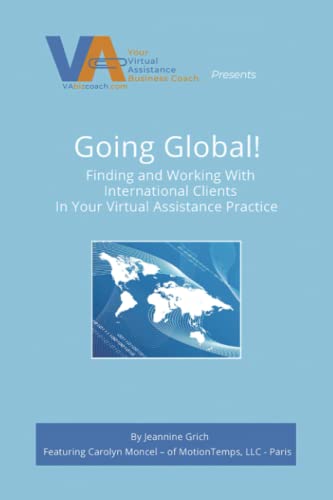 9798409596996 Going Global: Finding & Working with Interational Clients in Your VA Practice